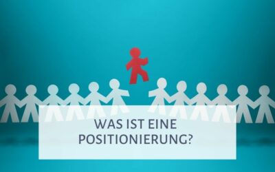 Was ist eine Positionierung?