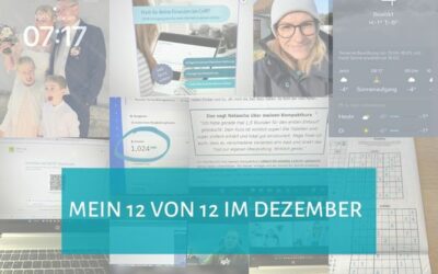 Mein 12 von 12 im Dezember